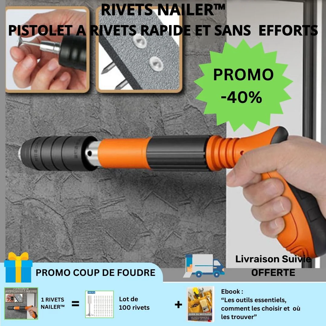 RIVETS NAILER™ | Cloueur Rivets Rapide et Sans Effort